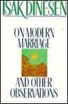 On Modern Marriage and Other Observations