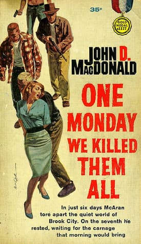 One Monday We Killed Them All