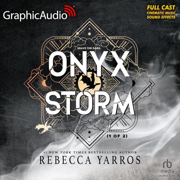 Onyx Storm (Part 1 of 2) [Dramatized Adaptation]