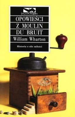 Opowieści z Moulin Du Bruit