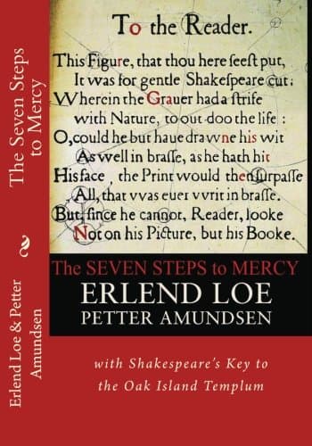 The Seven Steps to Mercy: with Shakespeare's Key to the Oak Island Templum