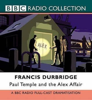Paul Temple and the Alex Affair