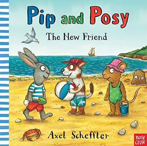 Pip & Posy The New Friend