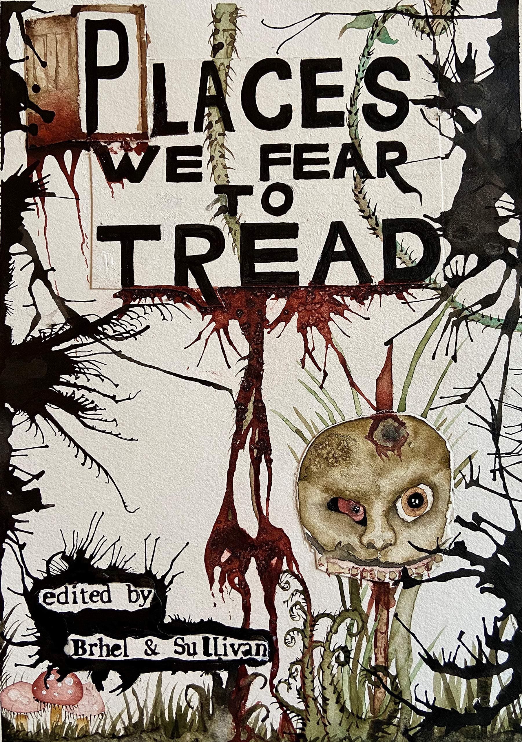 Places We Fear to Tread