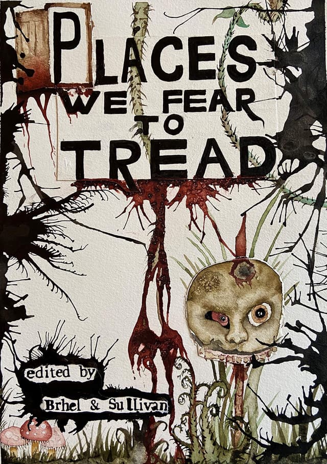 Places We Fear to Tread