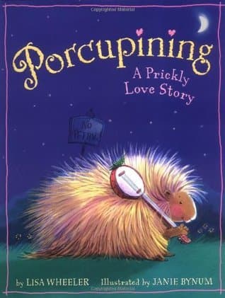 Porcupining: A Prickly Love Story