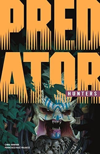 Predator: Hunters