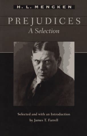 Prejudices: A Selection