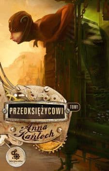 Przedksiężycowi. Tom I