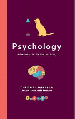 Psychology: Adventures In The Human Mind