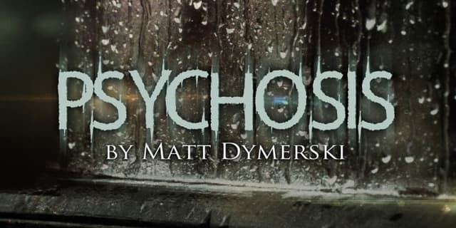 Psychosis