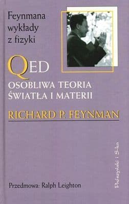 QED: Osobliwa teoria światła i materii