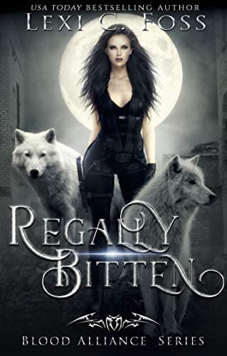 Regally Bitten