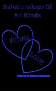 Relationships of all Kinds: Young Love