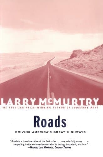 Roads : Driving America's Great Highways