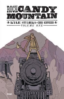 Rock Candy Mountain, Vol. 1