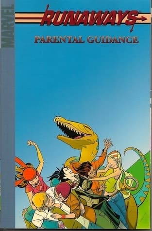 Runaways, Vol. 6: Parental Guidance