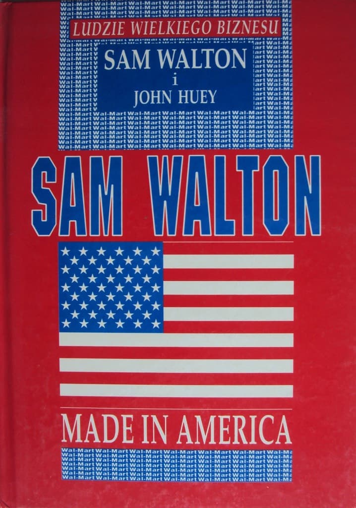 Sam Walton: Made In America
