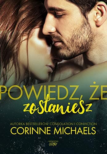 Powiedz, że zostaniesz