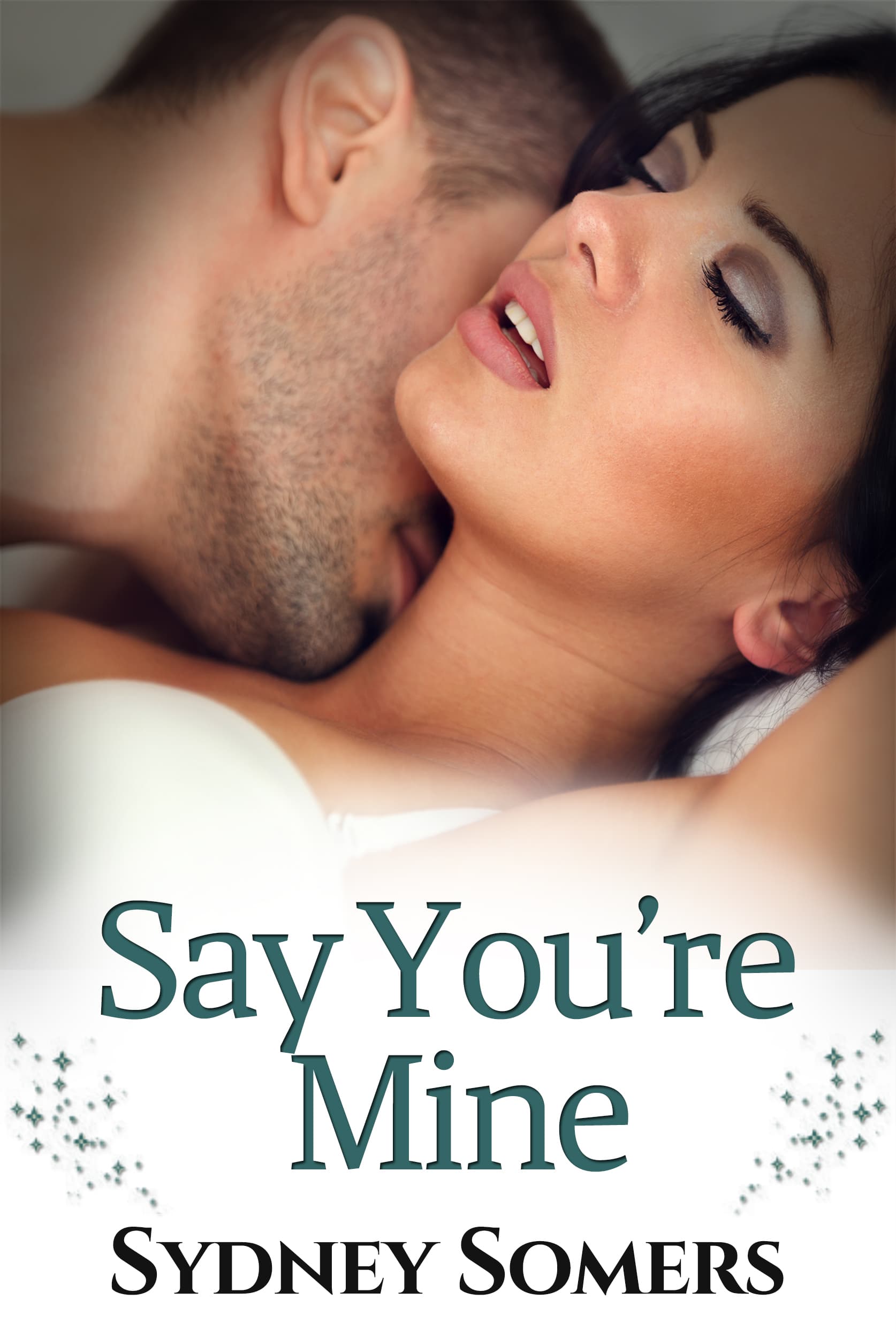 Say You're Mine