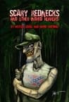 Scary Rednecks and Other Inbred Horrors
