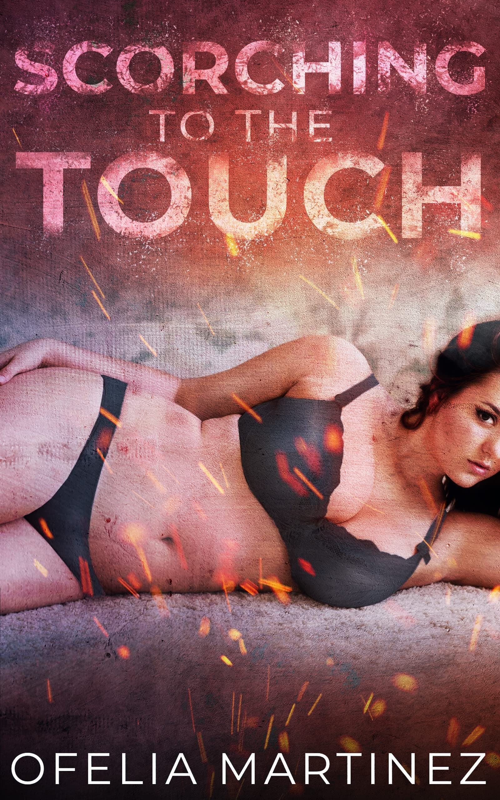 Scorching to the Touch