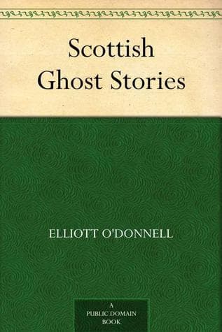 Scottish Ghost Stories