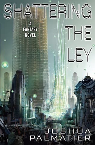 Shattering the Ley