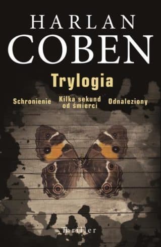 Trylogia : Schronienie / Kilka Sekund Od Śmierci / Odnaleziony