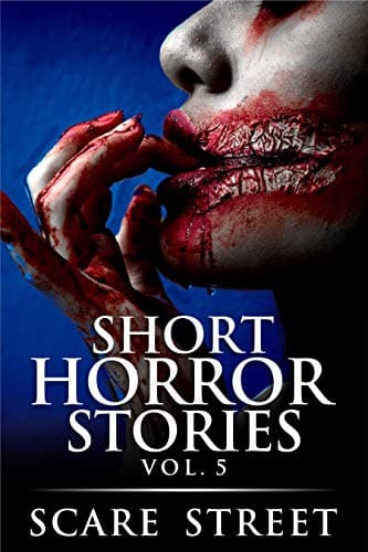 Short Horror Stories Vol. 5