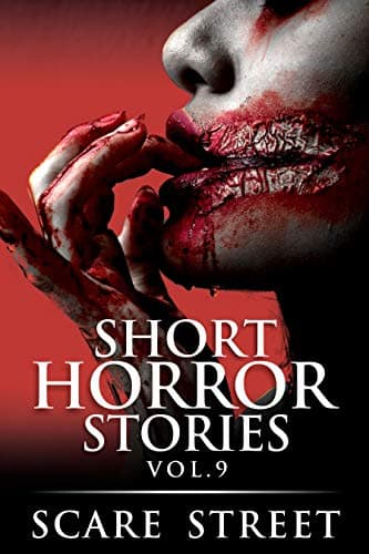 Short Horror Stories Vol. 9