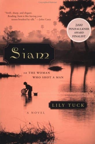 Siam, or The Woman Who Shot a Man