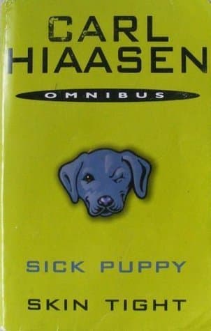 Sick Puppy / Skin Tight