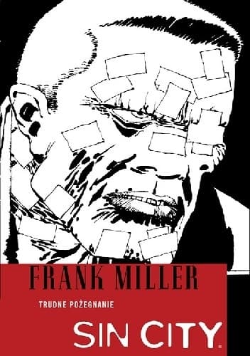 Sin City: Trudne pożegnanie