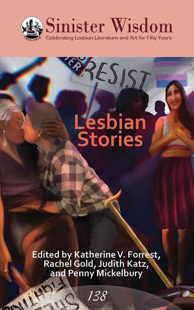 Sinister Wisdom Issue #138: Lesbian Stories
