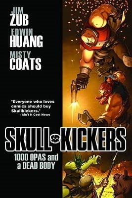 Skullkickers, Vol. 1: 1000 Opas and a Dead Body