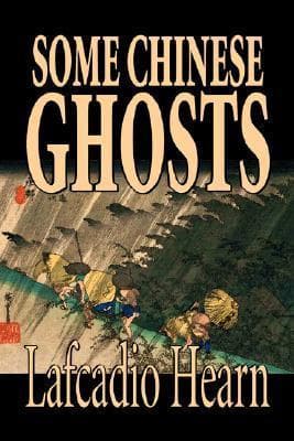 Some Chinese Ghosts