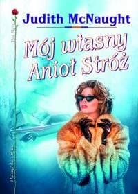 Mój własny anioł stróż