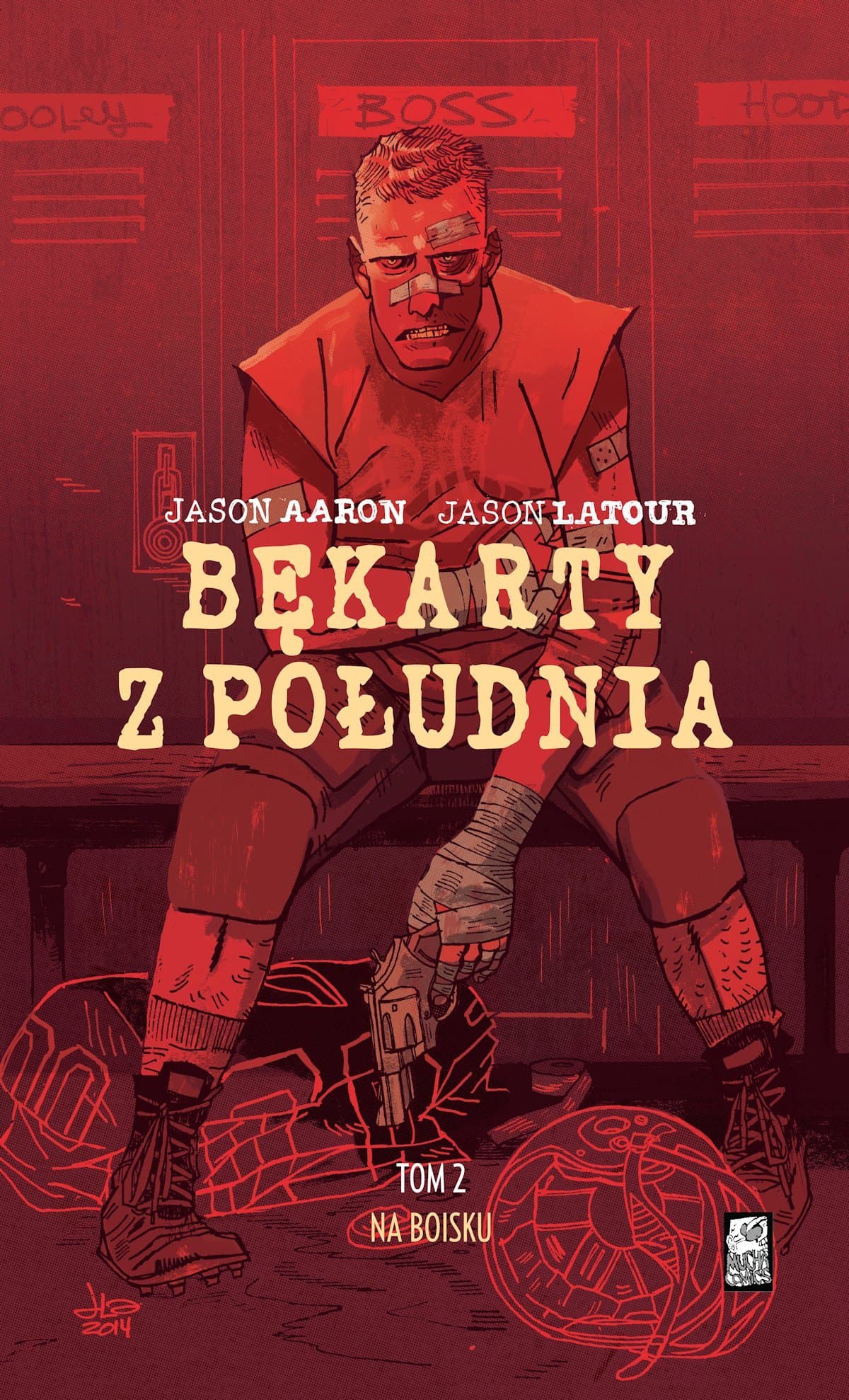 Bękarty z południa Tom 2 Na boisku