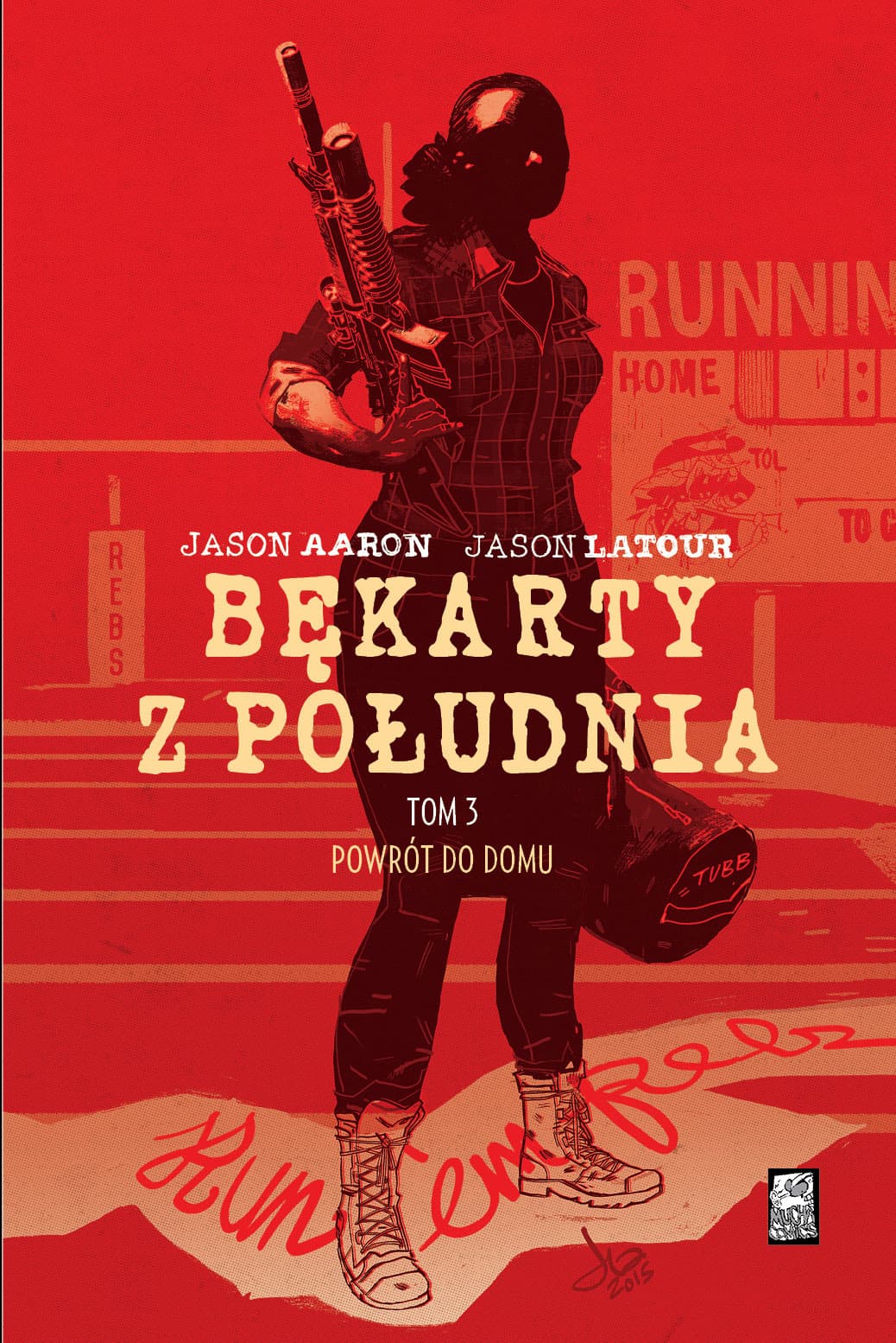 Bękarty z Południa Tom 3 Powrót do domu