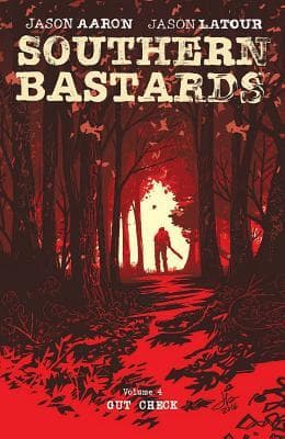 Southern Bastards, Vol. 4: Gut Check