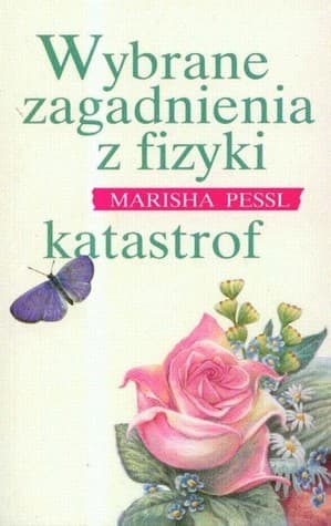 Wybrane zagadnienia z fizyki katastrof