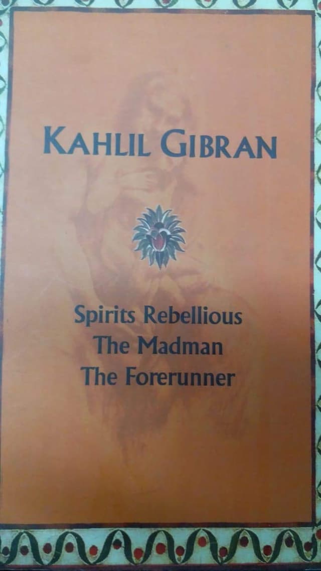 Spirits Rebellious / The Madman/ The Forerunner