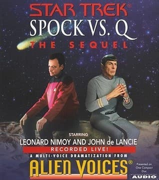 Spock vs. Q: The Sequel