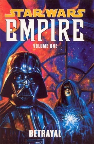 Star Wars: Empire, Vol. 1: Betrayal