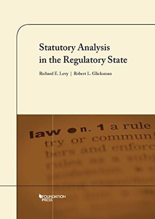 Statutory Analysis in the Regulatory State