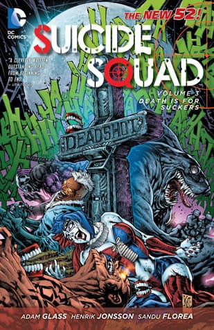 Suicide Squad, Volume 3: Death is for Suckers