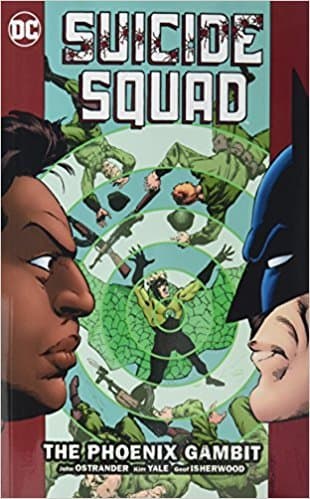 Suicide Squad, Volume 6: The Phoenix Gambit
