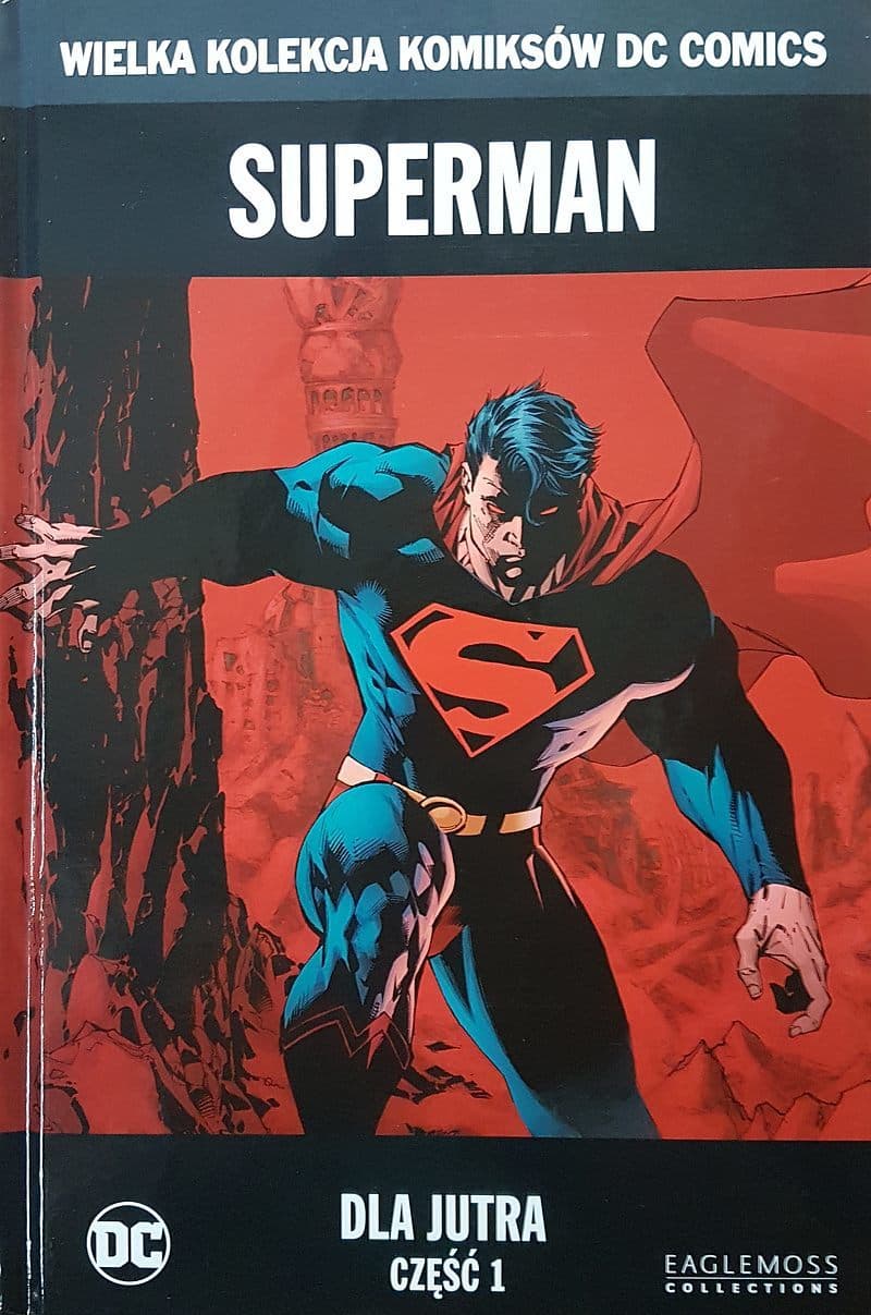 Superman: Dla jutra, część 1