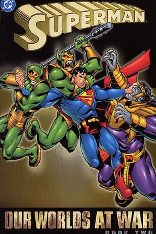 Superman: Our Worlds at War, Vol. 2